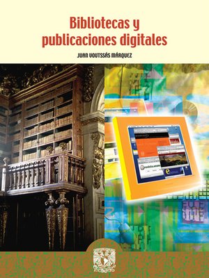 cover image of Bibliotecas y publicaciones digitales. 
